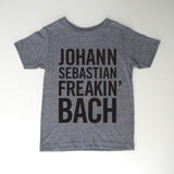 "Johann Sebastian Freakin' Bach" Short Sleeve Tee (PRE-ORDER)